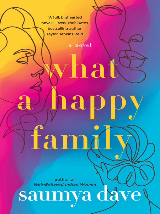 Title details for What a Happy Family by Saumya Dave - Available
